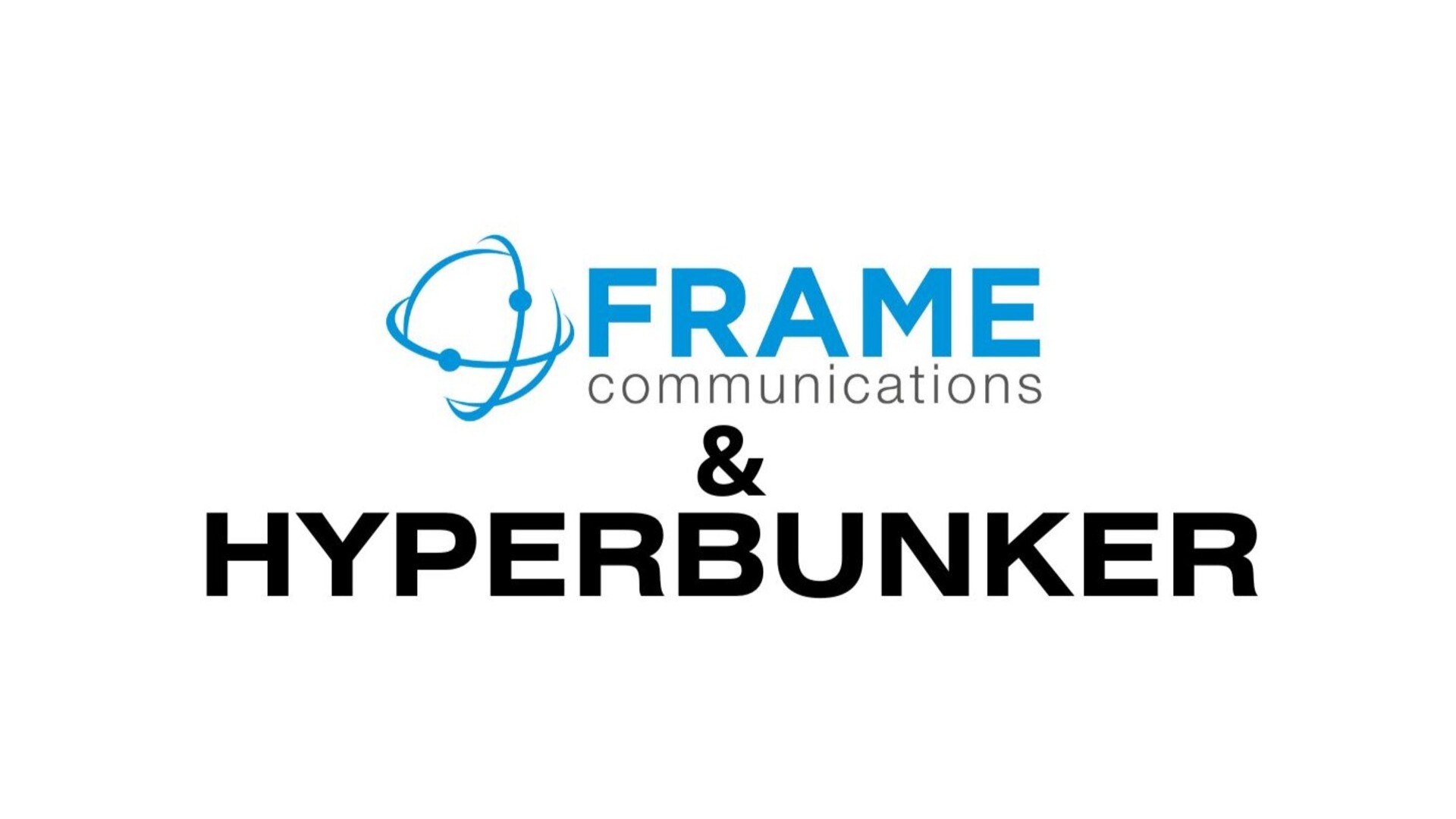 Welcoming Frame Communications to HyperBUNKER